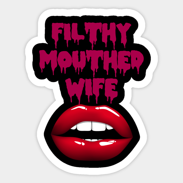 Filthy Mouthed Wives Club Sticker by RabbitWithFangs